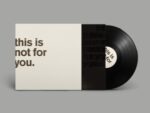 This Is Not For You - Bourne, Matthew - LP - Brand New Vinyl (Arrives in 20days)
