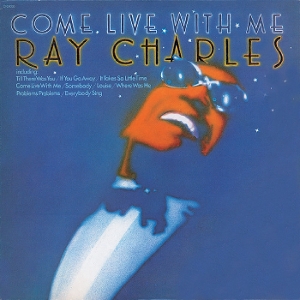 Come Live With Me - Charles, Ray - LP - Brand New Vinyl (Arrives in 20days)