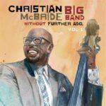 Without Further Ado, Vol 1 - Mcbride, Christian - LP - Brand New Vinyl (Arrives in 20days)
