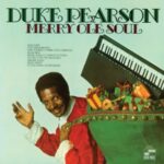 Merry Ole Soul - Pearson, Duke - LP - Brand New Vinyl (Arrives in 20days)