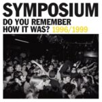 Do You Remember How It Was? - Symposium - LP - Brand New Vinyl (Arrives in 20days)