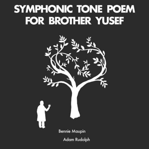 Symphonic Tone Poem For Brother Yusef - Maupin, Bennie &amp; A... - LP - Brand New Vinyl (Arrives in 20days)