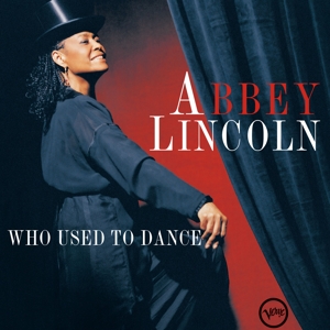 Who Used To Dance - Lincoln, Abbey - LP - Brand New Vinyl (Arrives in 20days)