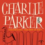 Ornithology: The Best Of Bird - Parker, Charlie - LP - Brand New Vinyl (Arrives in 20days)