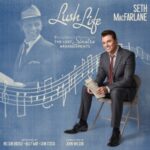 Lush Life: The Lost Sinatra Arrangements - Macfarlane, Seth - LP - Brand New Vinyl (Arrives in 20days)
