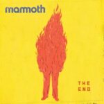 The End - Mammoth - LP - Brand New Vinyl (Arrives in 20days)