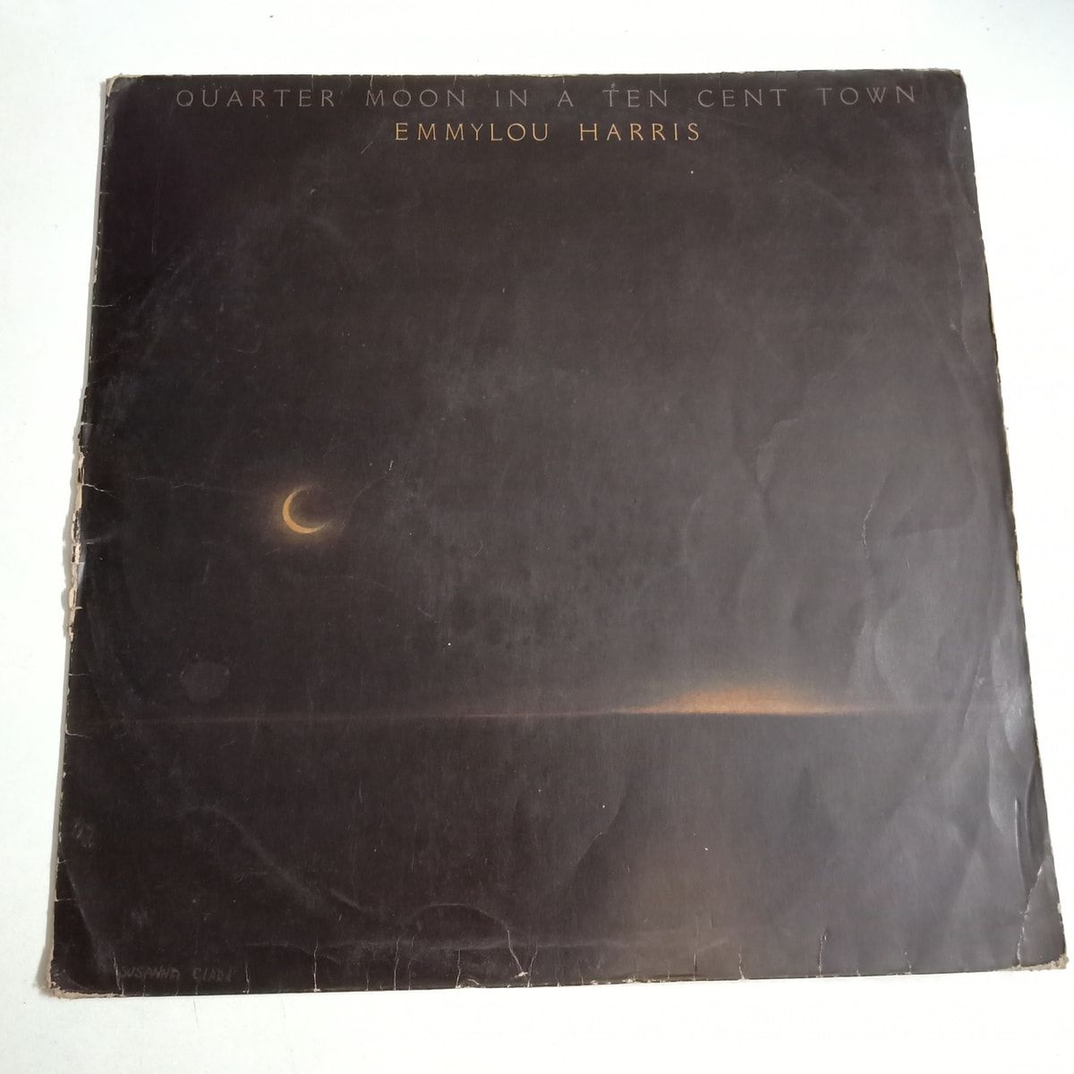 Quarter Moon In A Ten Cent Town - Emmylou Harris Used Vinyl LP Record