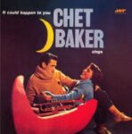 Sings It Could Happen To You - Baker, Chet - LP - Brand New Vinyl (Arrives in 20days)