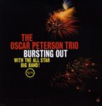 Bursting Out With The All Star Big Band - Oscar Peterson Trio - LP - Brand New Vinyl (Arrives in 20days)