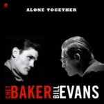 Alone Together - Baker, Chet & Bill... - LP - Brand New Vinyl (Arrives in 20days) 1 K10733