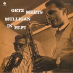 Getz Meets Mulligan In Hi-fi - Getz, Stan & Mulli... - LP - Brand New Vinyl (Arrives in 20days)