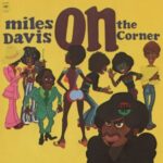 On The Corner - Davis, Miles - LP - Brand New Vinyl (Arrives in 20days)