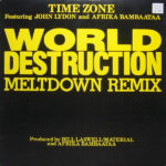 World Destruction (Meltdown Remix) - Time Zone Featuring John Lydon And Afrika Bambaataa - LP - Pre Owned Vinyl (Arrives in 14days)