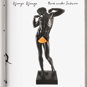 Born Under Saturn - Django Django - LP - Brand New Vinyl (Arrives in 20days)