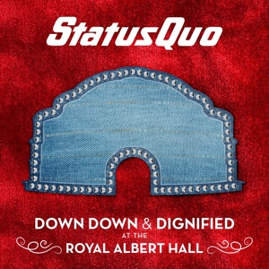Down Down & Dignified - Status Quo - LP - Brand New Vinyl (Arrives in 20days)