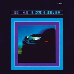 Night Train - Oscar Peterson Trio - LP - Brand New Vinyl (Arrives in 20days)