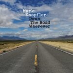 Down The Road Wherever - Knopfler, Mark - LP - Brand New Vinyl (Arrives in 20days)