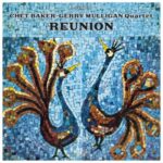 Reunion - Baker, Chet & Gerr... - LP - Brand New Vinyl (Arrives in 20days)