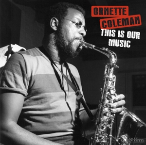 This Is Our Music - Coleman, Ornette - LP - Brand New Vinyl (Arrives in 20days)