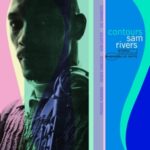 Contours - Sam Rivers - LP - Brand New Vinyl (Arrives in 20days)