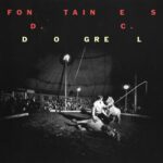 Dogrel - Fontaines D.c. - LP - Brand New Vinyl (Arrives in 20days)