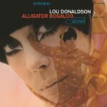 Alligator Bogaloo - Donaldson, Lou - LP - Brand New Vinyl (Arrives in 20days)