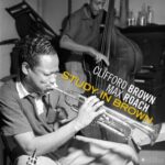 Study In Brown - Clifford Brown, Max Roach - LP - Brand New Vinyl (Arrives in 20days)