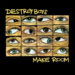 Make Room - Destroy Boys - LP - Brand New Vinyl (Arrives in 20days)