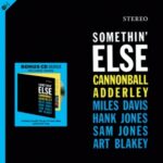 77016 CANNONBALL ADDERLEY Somethin’ Else.indd