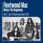 Before The Beginning Vol 2: Live & Demo Sessions 1970 - Fleetwood Mac - LP - Brand New Vinyl (Arrives in 20days)