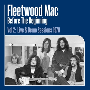 Before The Beginning Vol 2: Live & Demo Sessions 1970 - Fleetwood Mac - LP - Brand New Vinyl (Arrives in 20days)
