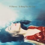 To Bring You My Love - Pj Harvey - LP - Brand New Vinyl (Arrives in 20days)