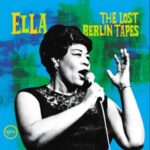 Ella: The Lost Berlin Tapes - Fitzgerald, Ella - LP - Brand New Vinyl (Arrives in 20days)