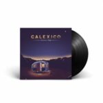 Seasonal Shift - Calexico - LP - Brand New Vinyl (Arrives in 20days)