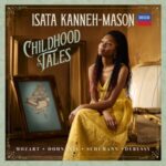Childhood Tales - Isata Kanneh-mason - LP - Brand New Vinyl (Arrives in 21 days)