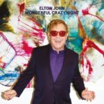 Wonderful Crazy Night - Elton John - LP - Brand New Vinyl (Arrives in 20days)