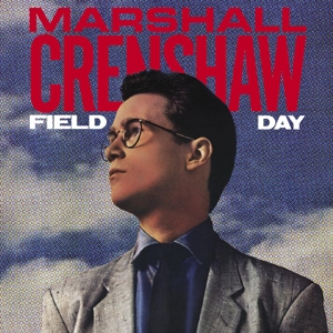 Field Day - Marshall Crenshaw - LP - Brand New Vinyl (Arrives in 21 days)
