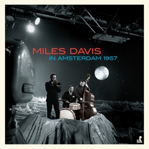 In Amsterdam 1957 - Miles Davis - LP - Brand New Vinyl (Arrives in 20days)