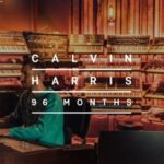 96 Months - Calvin Harris - LP - Brand New Vinyl (Arrives in 21 days)