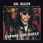 Expose Yourself: The Singles Collection 1977-1991 - Gg Allin - LP - Brand New Vinyl (Arrives in 20days)