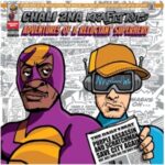 Adventures Of A Reluctant Superhero - Chali 2na & Krafty... - LP - Brand New Vinyl (Arrives in 21 days)