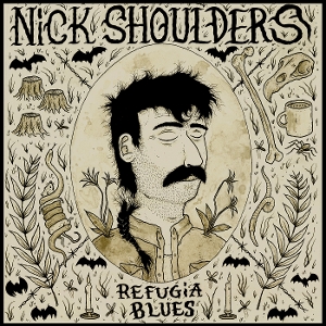 Refugia Blues - Nick Shoulders - LP - Brand New Vinyl (Arrives in 21 days)