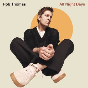 All Night Days - Rob Thomas - LP - Brand New Vinyl (Arrives in 20days)