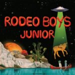 Junior - Rodeo Boys - LP - Brand New Vinyl (Arrives in 21 days)