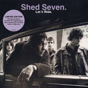 Let It Ride - Shed Seven - LP - Brand New Vinyl (Arrives in 21 days)