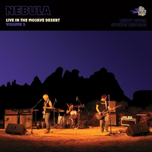 Live In The Mojave Desert - Volume 2 - Nebula - LP - Brand New Vinyl (Arrives in 20days)