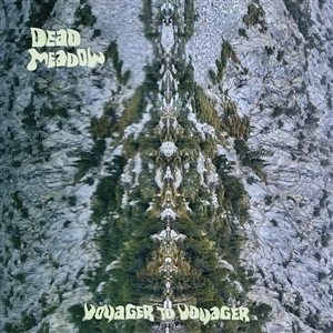 Voyager To Voyager - Dead Meadow - LP - Brand New Vinyl (Arrives in 20days)