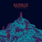 Blinded By The Wicked - Hazemaze - LP - Brand New Vinyl (Arrives in 20days)