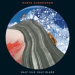 Half Silk Half Blade - Nadiya Albertsson - LP - Brand New Vinyl (Arrives in 20days)