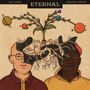 Eternal - Barney Artist Mr Jukes - LP - Brand New Vinyl (Arrives in 21 days)